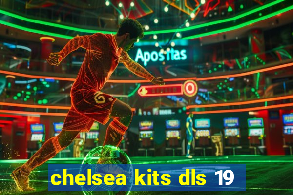 chelsea kits dls 19